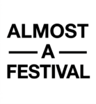 Almost a Festival