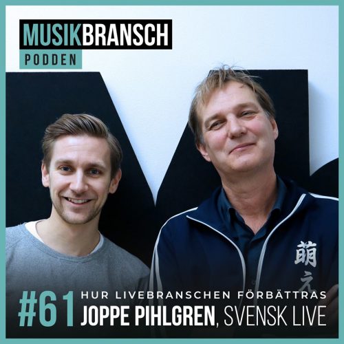 Bild och länk till artikeln Musikbranschpodden 61: Joppe Pihlgren, Svensk Live – Hur livebranschen förbättras